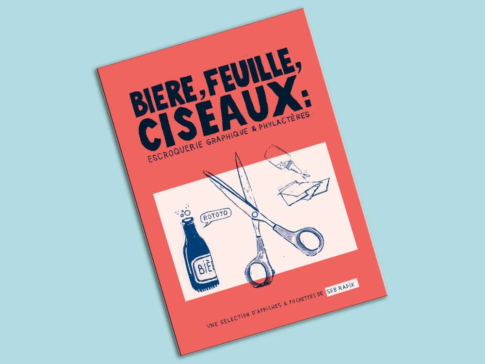 Fanzine Bi Re Feuille Ciseaux De Seb Radix Barbe Pop